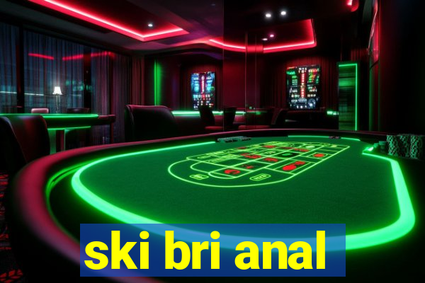 ski bri anal